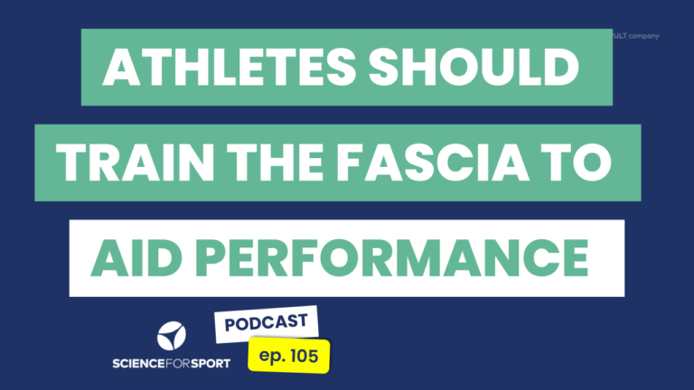 105: Are Fascia The Missing Link In Your Athletic Training?