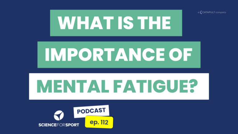 112: Can Managing Mental Fatigue Bring You Next-Level Performance?