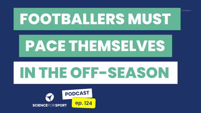 124: Are Footballers Destroying Their In-Season Performance With Too Much Off-Season Gym Training?