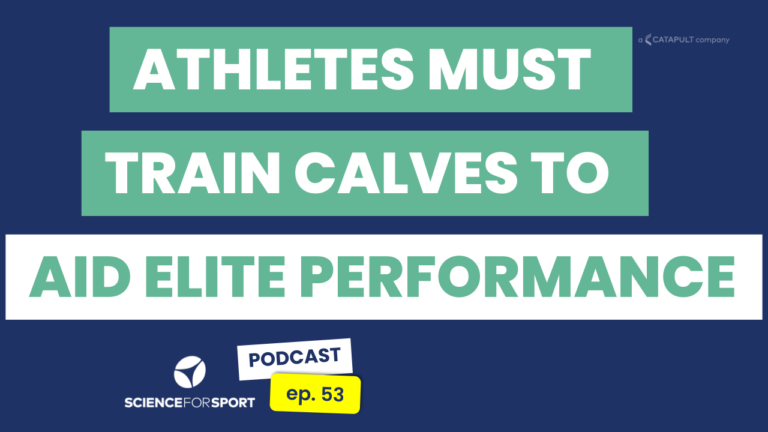 53: Craft Killer Calves For Ultimate Sport Performance