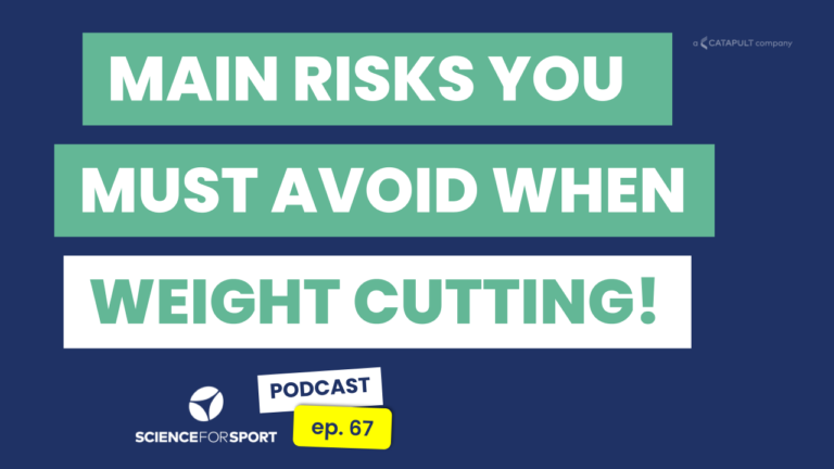 67: Weight Cutting: Risks, Diet Secrets And How To Do It Safely
