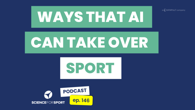 146: How Will Artificial Intelligence Revolutionise The Sporting World?